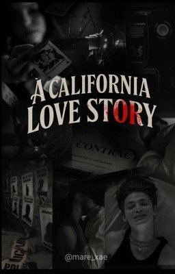 A California Love Story [P.M.]