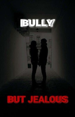 Хулиган, но ревнует(закончено) || Bully, but jealous.