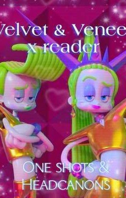 Velvet & Veneer x reader [One shots, Headcanons, reactions]