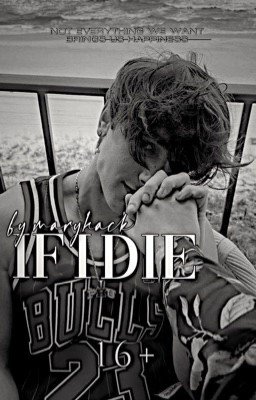 If I die | B.H