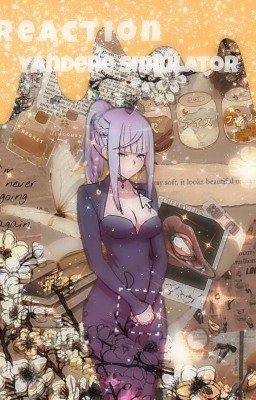 •|🌿|Реакции Yandere Simulator|🌿|•