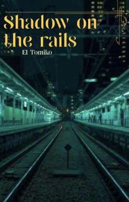 Тень на рельсах.