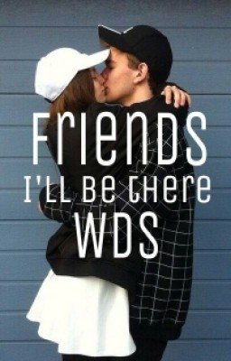 friends "I'll be there"