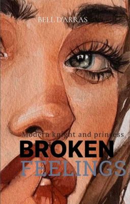 Broken feelings 