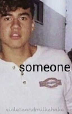 someone. // c.t.h.