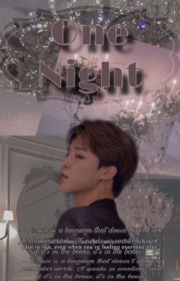 One night. 