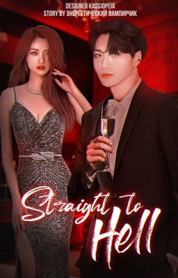 Straight to Hell