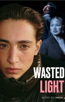 Wasted Light
