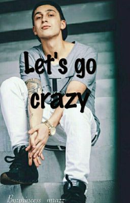 Let's go crazy