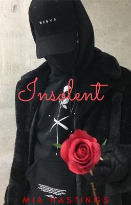 Insolent
