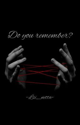 Do You Remember? / А Помнишь ?