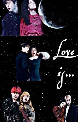 Love is...