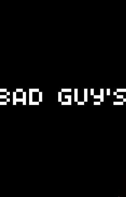 ТонКОСТИ Bad Guy's