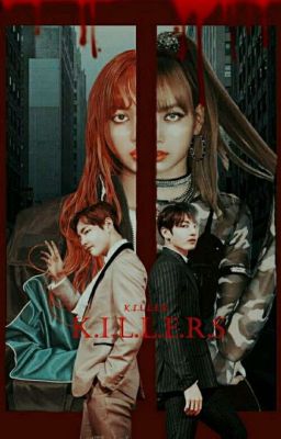 K.I.L.L.E.R.S 
