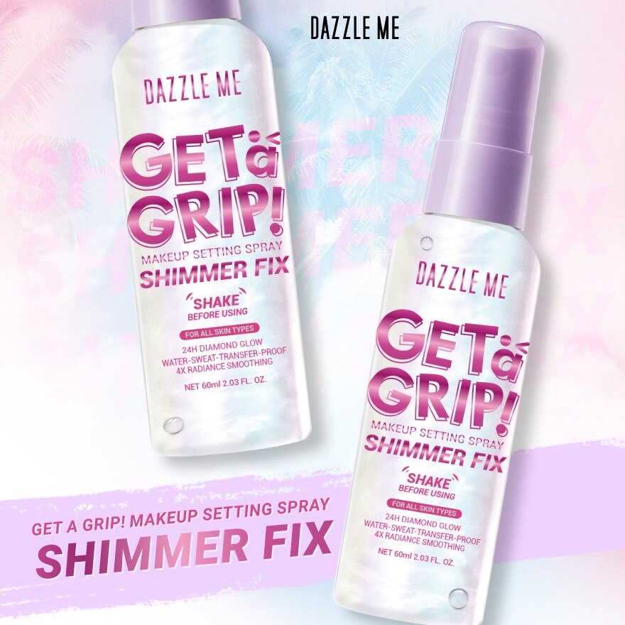 Dazzle Me Get a Grip Makeup Setting Spray Shimmer Fix 60ml.