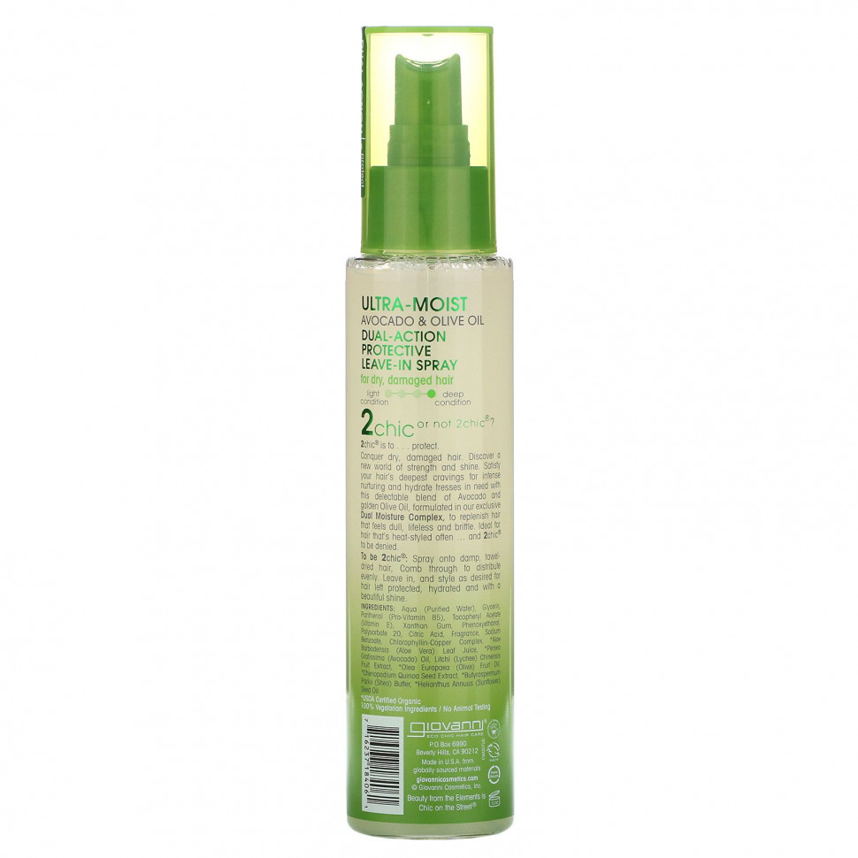 Giovanni, 2chic, Ultra-Moist, увлажняющий защитный несмываемый спрей двойного действия «Масло авокадо и оливы», 118 мл (4 жидк. унции)