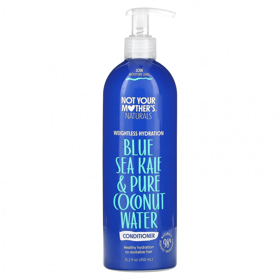 Not Your Mother's, Невесомый кондиционер для увлажнения, голубая морская капуста и чистая кокосовая вода, 450 мл (15,2 жидк. Унции)
