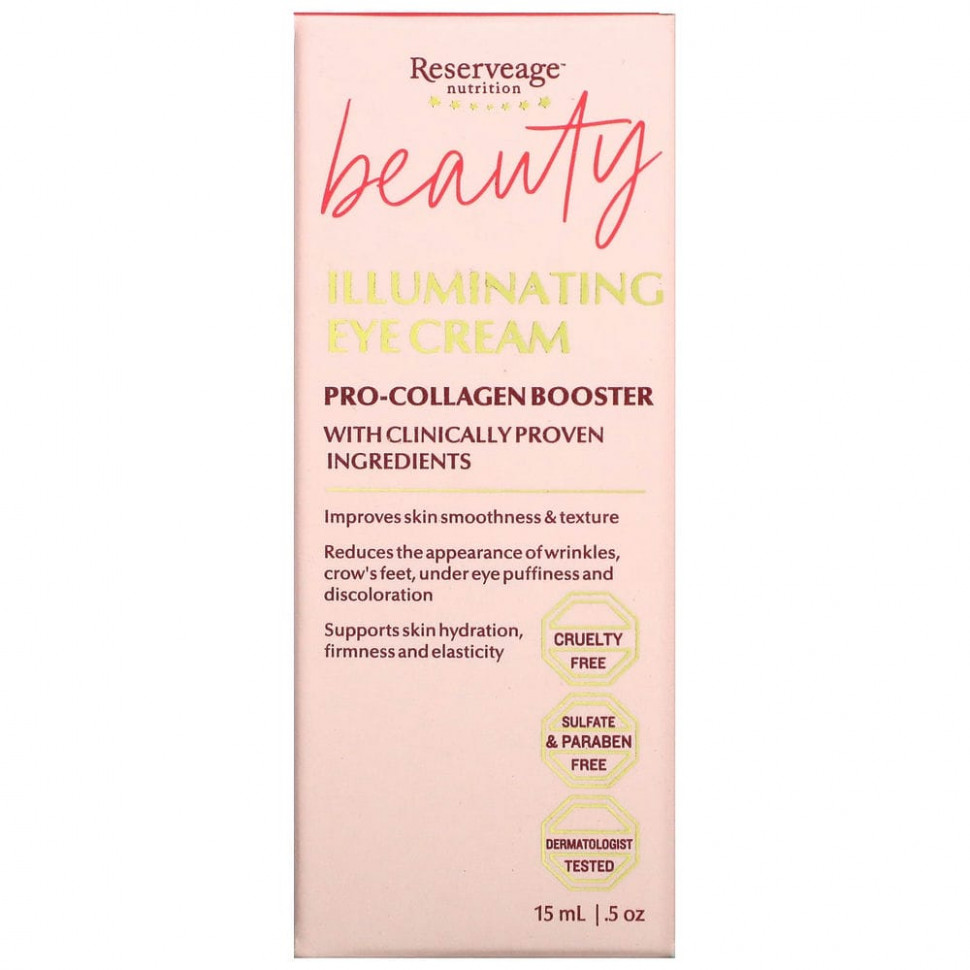 ReserveAge Nutrition, Beauty Illuminating Eye Cream, 15 мл (0,5 унции)