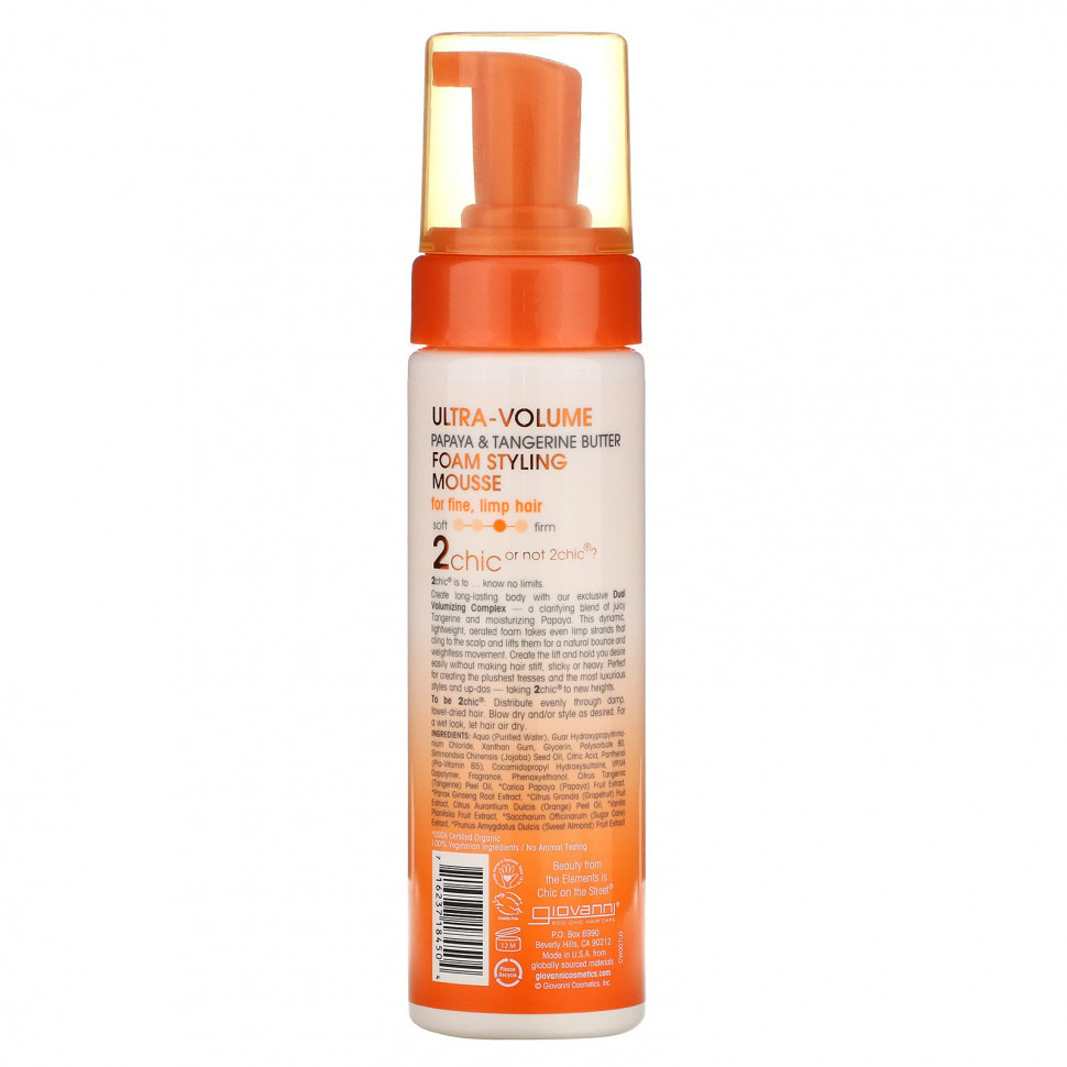 Giovanni, 2chic, мусс для укладки волос и создания ультраобъема, для тонких и слабых волос, папайя и масло мандарина, 207 мл (7 жидк. унций)