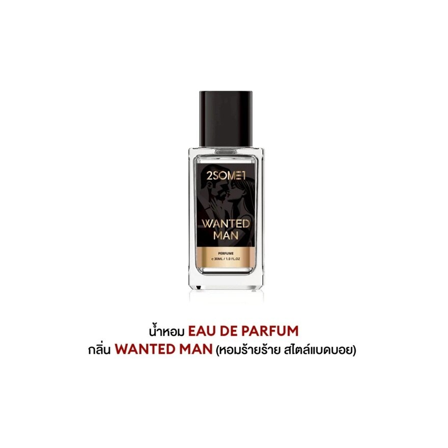 2SOME1 Perfume 30ml. Wanted Man