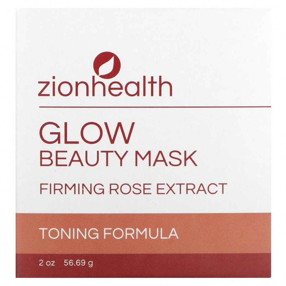 Zion Health, Glow Beauty Mask, укрепляющий экстракт розы, 56,69 г (2 унции)